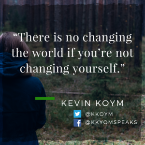 Kevin Koym Quotes. Business Quotes. Austin Startups. Startup Quotes.